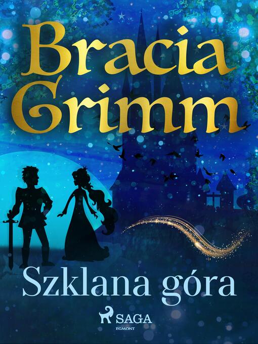 Title details for Szklana góra by Bracia Grimm - Available